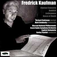 Fredrick Kaufman: Clarinet Concerto; Kaddish; Lachrymose; Dance of Death - Poppa's Music 