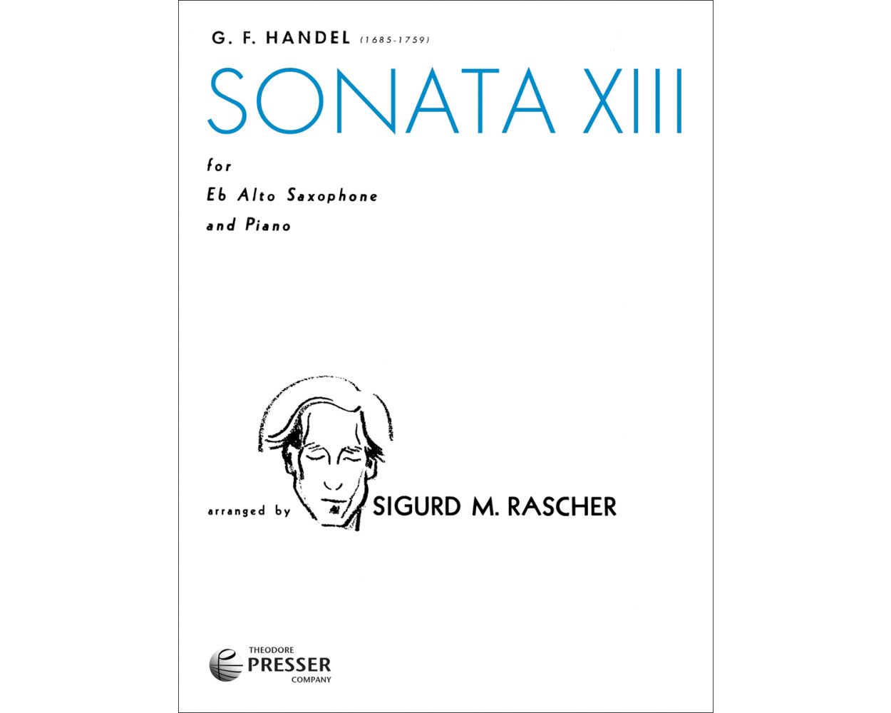 G.F. Handel  Sonata XIII For Alto Sax and Piano - Premium Sheet Music from Theodore Presser - Just $9.99! Shop now at Poppa's Music