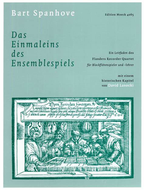 Moeck Book DAS EINMALEINS DES ENSEMBLESPIELS Bart Spanhove - Poppa's Music 