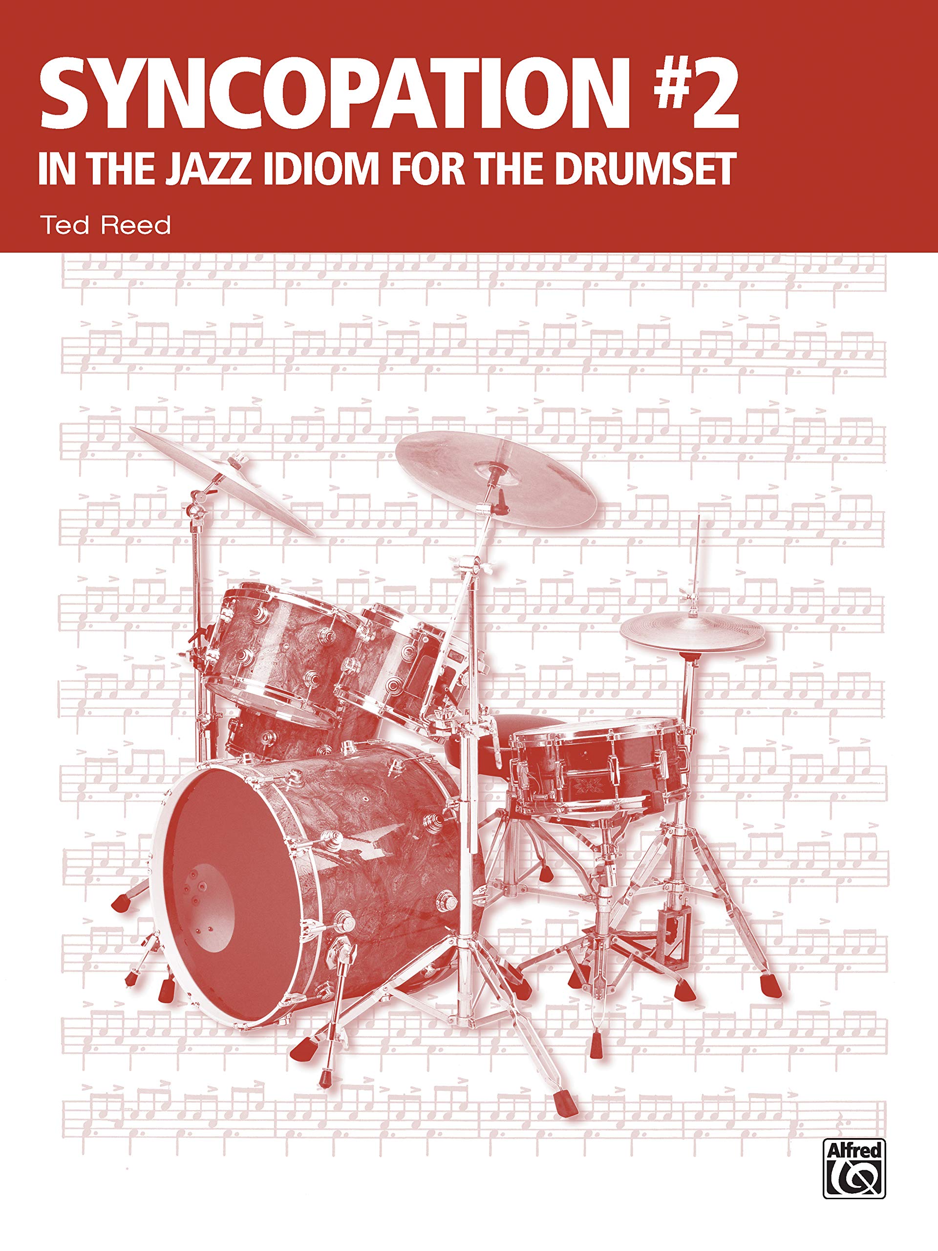 Syncopation No. 2: In the Jazz Idiom for the Drum Set - Ted Reed - Poppa's Music 