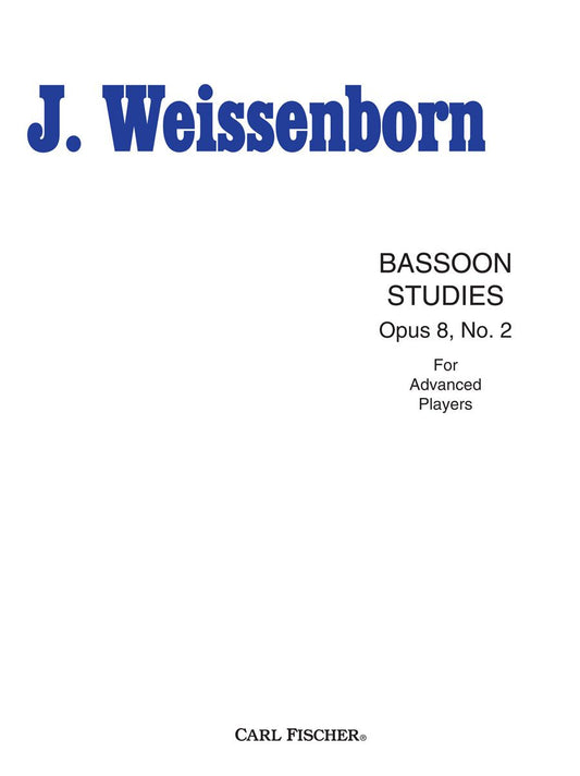 J. Weissenborn Bassoon Studies Opus 8, No. 2 For Advanced Players - O2951 - Poppa's Music 