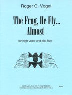 The Frog He Fly...Almost for Alto Flute - Vogel - Poppa's Music 