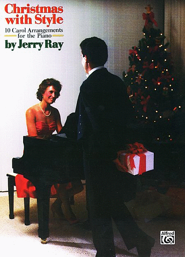 Christmas with Style, Arranged by Jerry Ray - Poppa's Music 
