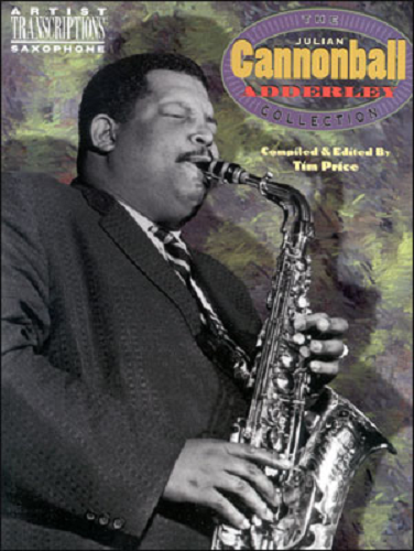 The Cannonball Adderley Collection For Saxophone - Poppa's Music 