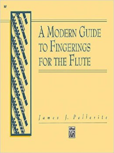 A Modern Guide to Fingerings for the Flute by James Pellerite - Poppa's Music 