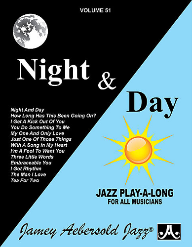 Jamey Aebersold Volume 51: Night & Day - Poppa's Music 