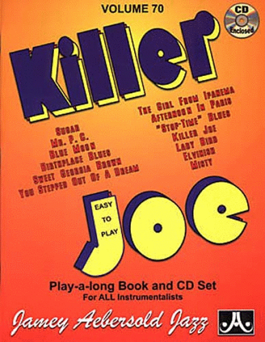 Jamey Aebersold Volume 70: Killer Joe - Poppa's Music 