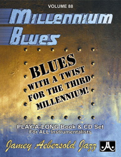 Jamey Aebersold Volume 88: Millenium Blues - Poppa's Music 