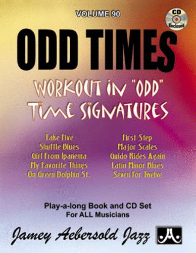 Jamey Aebersold Volume 90: Odd Times - Poppa's Music 