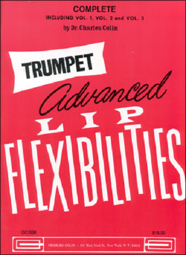 Trumpet Advanced Lip Flexibilities - Complete: Volumes 1,2 & 3 By Dr. Charles Colin - Poppa's Music 