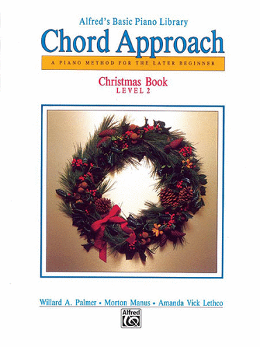 Alfred's Basic Piano Library: Chord Approach Christmas, Book 2 - Poppa's Music 
