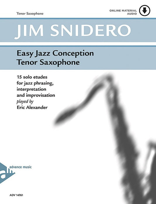 Easy Jazz Conception Tenor Saxophone  By Jim Snidero - Poppa's Music 