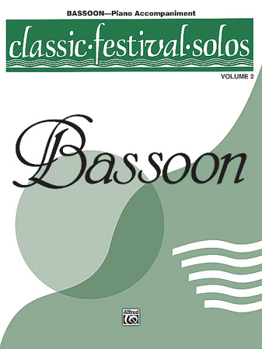 Classic Festival Solos (Bassoon), Volume 2: Piano Acc. - Poppa's Music 