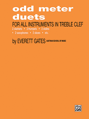 Odd Rhtym Instruments Odd Meter Duets for All Instruments in Treble Clef By Everett Gates ...