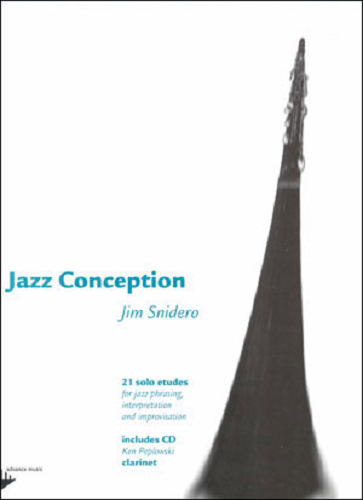 Jazz Conception: for Clarinet By Jim Snidero - Poppa's Music 
