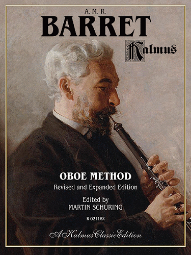 Oboe Method (Revised and Expanded) By A. M. R. Barret / ed. Martin Schuring - Poppa's Music 