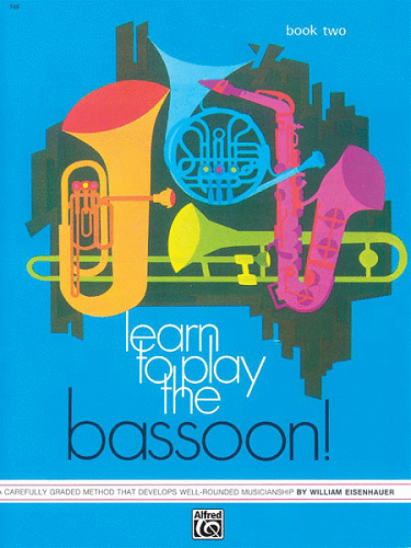 Learn to Play the Bassoon! Book 2 - Poppa's Music 