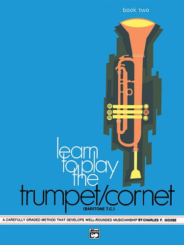 Learn to Play the Trumpet/Cornet! (Baritone T.C.), Book 2 - Poppa's Music 