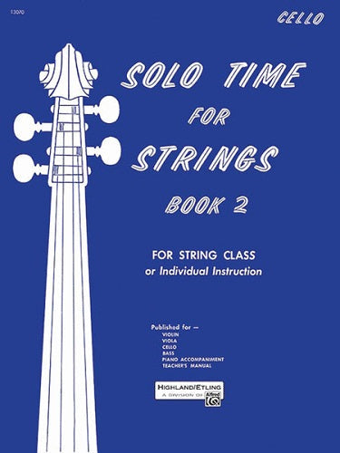 Solo Time for Strings: Cello, Book 2 - Poppa's Music 