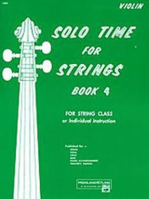 Solo Time for Strings: Violin, Book 4 - Poppa's Music 