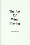The Art of Wind Playing - Arthur Weisberg - Poppa's Music 