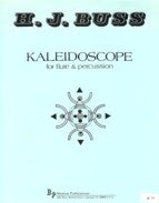 KALEIDOSCOPE FOR FLUTE & PERCUSSION - BUSS - Poppa's Music 