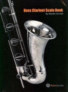 Martin Arnold Bass Clarinet Scale Book - Poppa's Music 