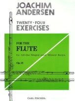 ANDERSEN 24 EXERCISES FOR THE FLUTE OP. 15 - O2949 - Poppa's Music 