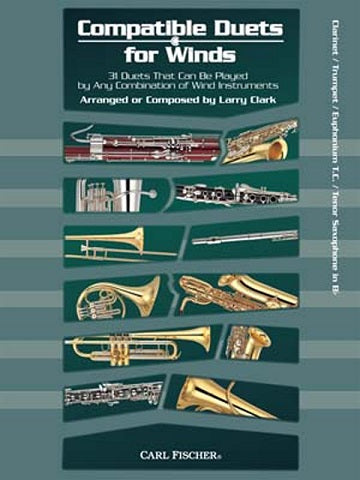Carl Fischer Book Compatible Duets for Winds - Bb Instruments - Clark, Larry -WF94 - Poppa's Music 