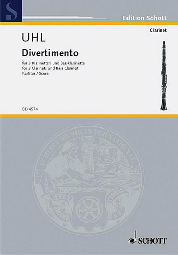 DIVERTIMENTO FOR 3 CLARINETS & 1 BASS CLARINET - SCORE ONLY BY ALFRED UHL - Poppa's Music 