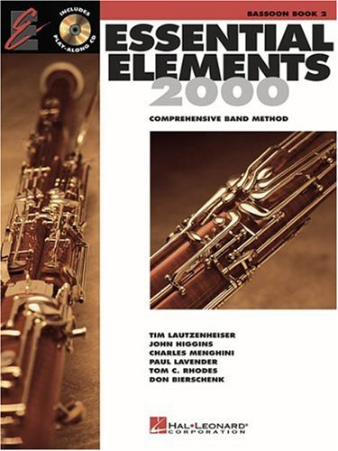 ESSENTIAL ELEMENTS 2000: BASSOON, BOOK 2 W/ CD - Poppa's Music 
