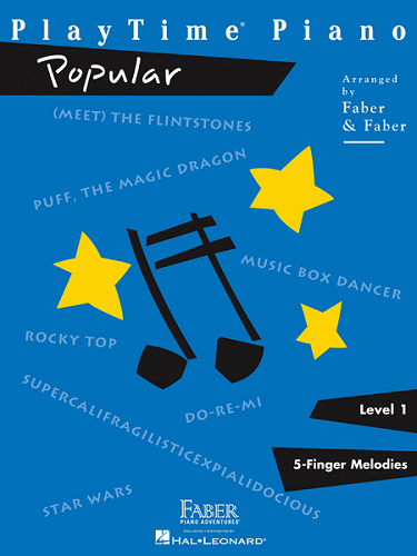 Playtime Piano: Popular, Level 1 Arr. Nancy Faber & Randall Faber - Poppa's Music 