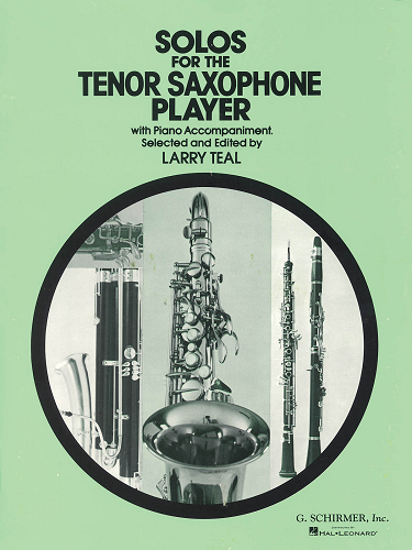 Solos For The Tenor Sax Player w/ Piano Accompaniment Arr. Larry Teal - Poppa's Music 