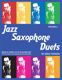 Jazz Saxopone Duets By: Greg fishman - Book & CDs Volume 1-3 - Poppa's Music 
