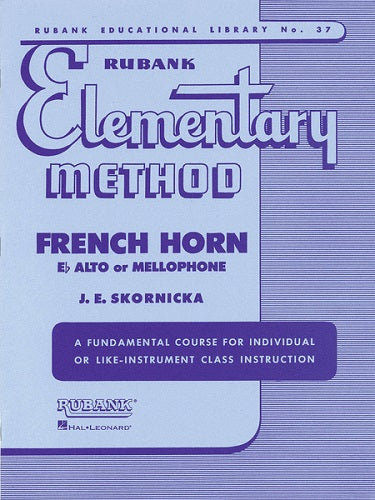 Rubank Elementary Method: French Horn in F or Eb & Mellophone - Poppa's Music 