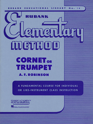 Rubank Elementary Method: Cornet or Trumpet - Poppa's Music 