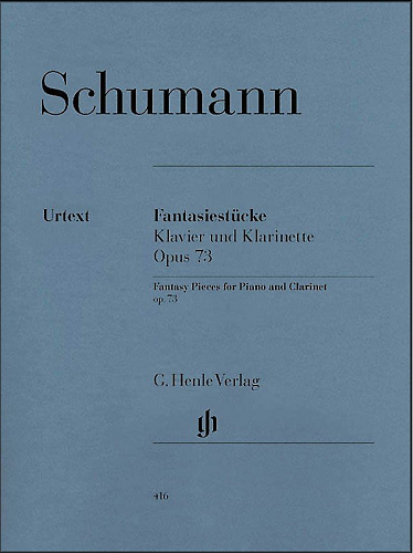 Fantasy Pieces, Op. 73 for Clarinet & Piano -- Revised Edition by Robert Schumann - Poppa's Music 