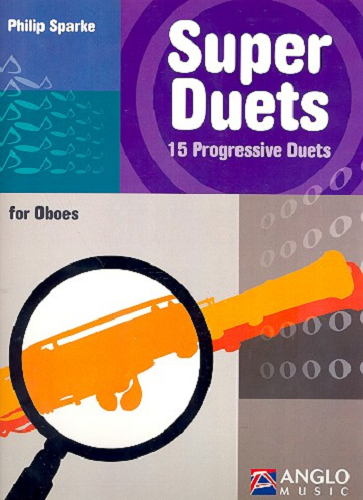 Super Duets for Oboes by Philip Sparke - Poppa's Music 