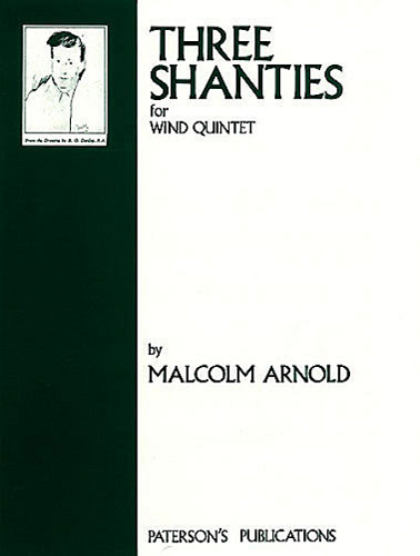 Three Shanties, Op. 4 for Wind Quintet (Set of Parts) by Malcolm Arnold - Poppa's Music 