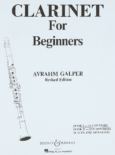 Clarinet for Beginners: Book 1 -- Elementary by Avrahm Galper - Poppa's Music 