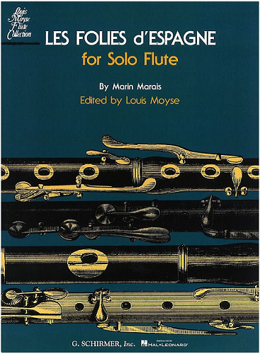 Les Folies D'espagne for Flute by Marin Marias Ed. Louis Moyse - Poppa's Music 