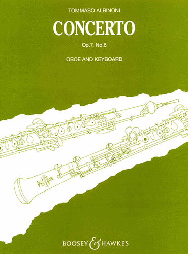 Concerto Op. 7, No. 6 for Oboe & Keyboard by Tomaso Giovanni Albinoni Ed. Bernhard Paumgartner - Poppa's Music 