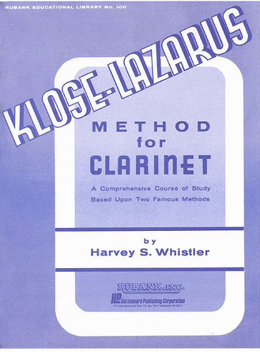 Klose-Lazarus Method for Clarinet Arr. Harvey S. Whistler - Poppa's Music 