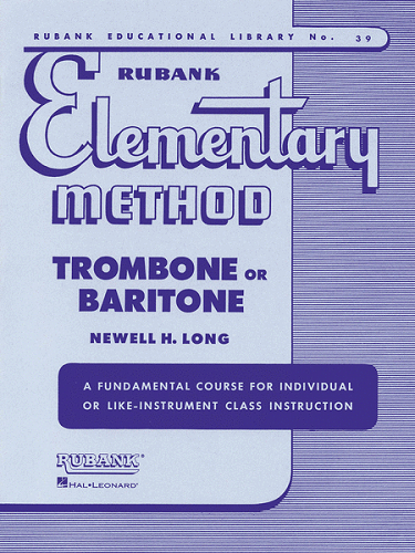 Rubank Elementary Method: Trombone or Baritone - Poppa's Music 
