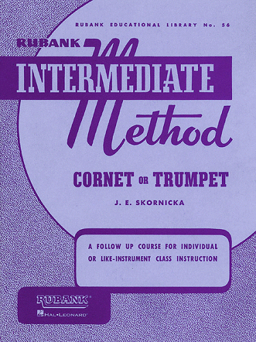 Rubank Intermediate Method: Cornet or Trumpet - Poppa's Music 