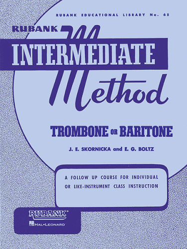 Rubank Intermediate Method: Trombone or Baritone - Poppa's Music 