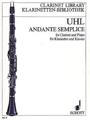 Andante Semplice for Clarinet & Piano by Alfred Uhl - Poppa's Music 