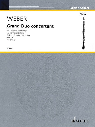 GRAND DUO CONCERTANT IN Eb MAJOR, OP. 48 BY CARL MARIA VON WEBER/ED. HOLSTR?TER / CLAR & PIANO - KLB58 - Poppa's Music 