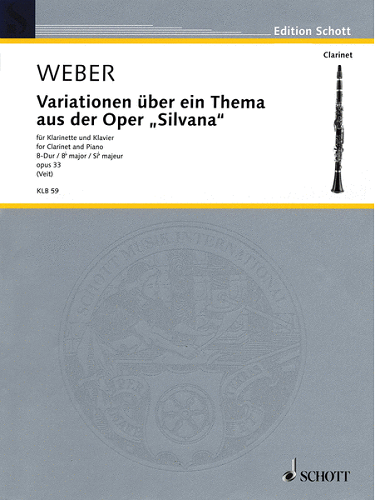Variations on A Theme From the Opera Silvania for Clarinet and Piano by Carl Maria Von Weber - Poppa's Music 
