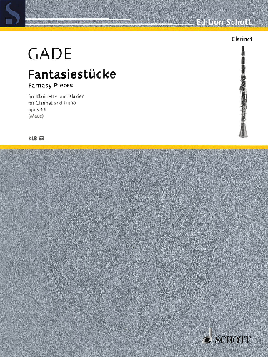 Fantasy Pieces, Op. 43 for Clarinet & Piano by Niels Wilhelm Gade Ed. Rudolf Mauz - Poppa's Music 